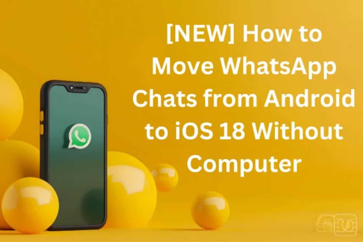 [NEW] How to Move WhatsApp Chats from Android to a New iPhone Without ...